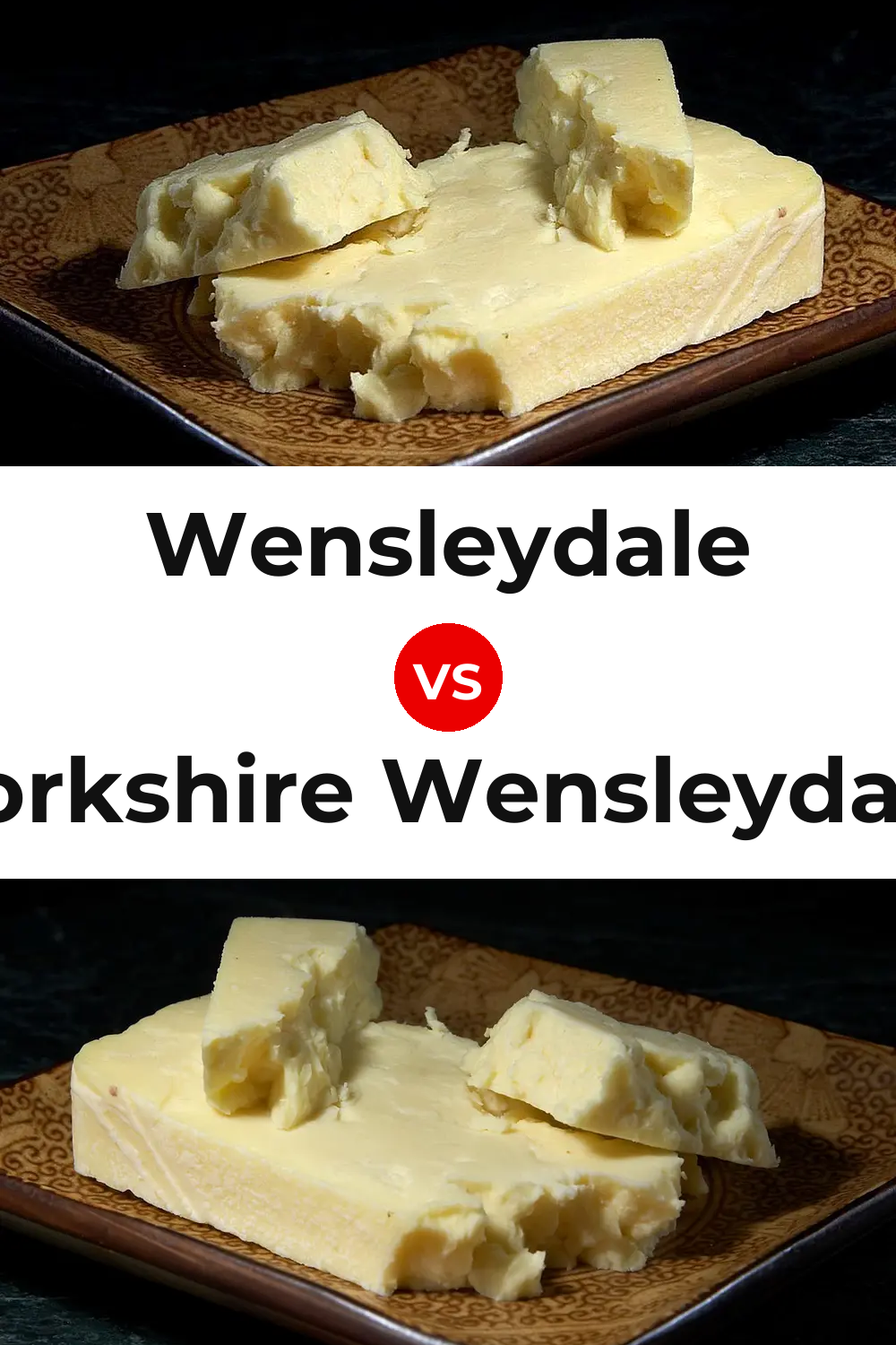 Wensleydale Cheese vs Yorkshire Wensleydale Cheese Pinterest comparison